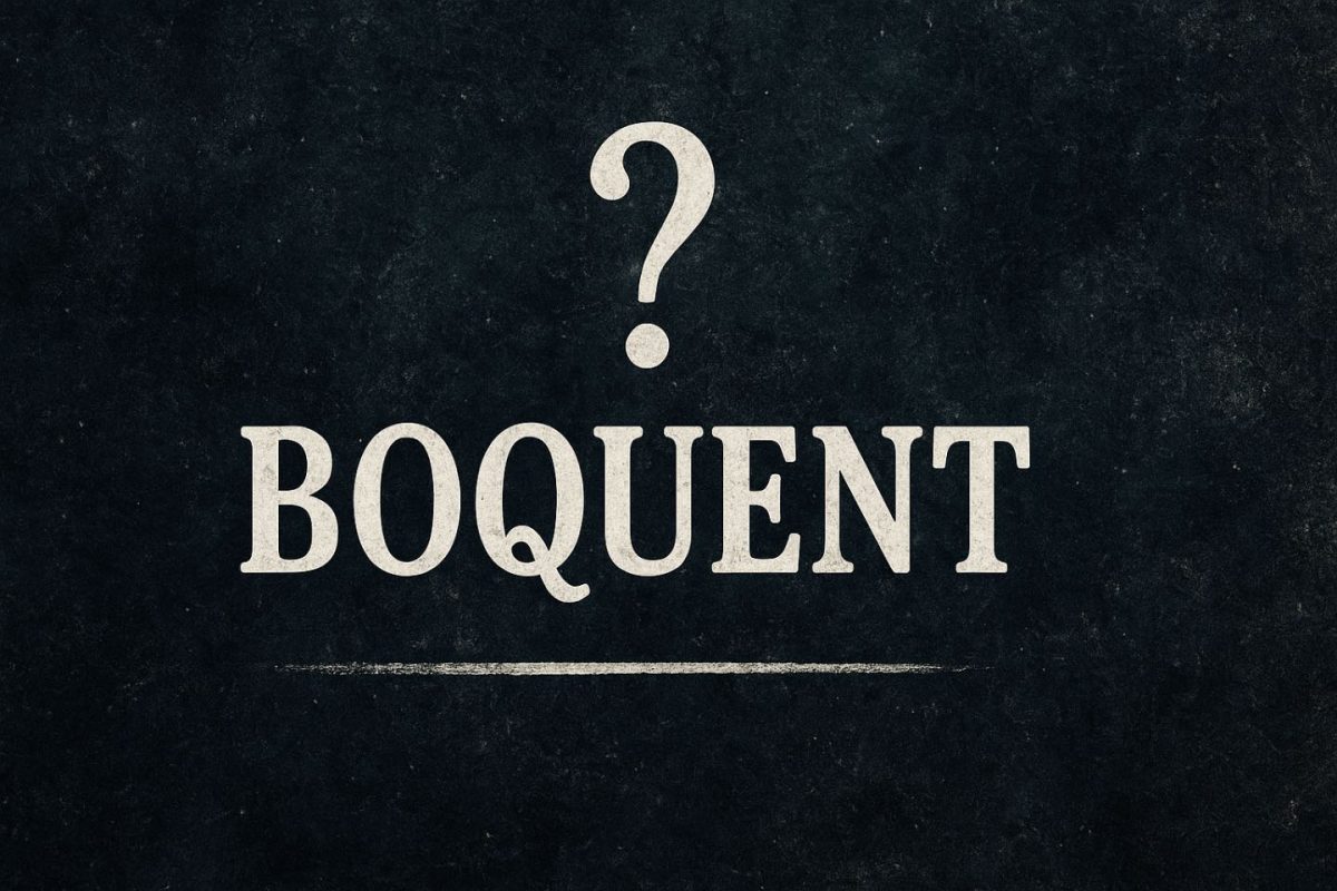 Boquent : le mot qui n’existe pas (ou presque)