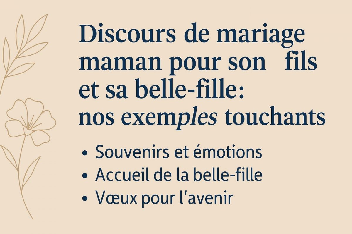 Discours de mariage maman pour son fils et sa belle-fille : nos exemples touchants